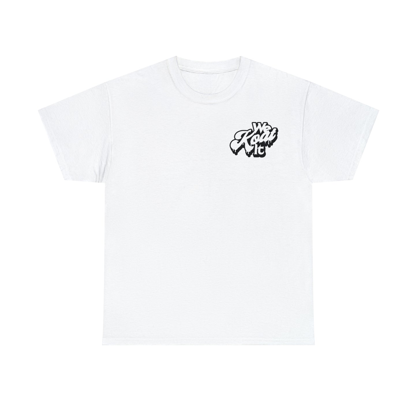 We Koat It Tee