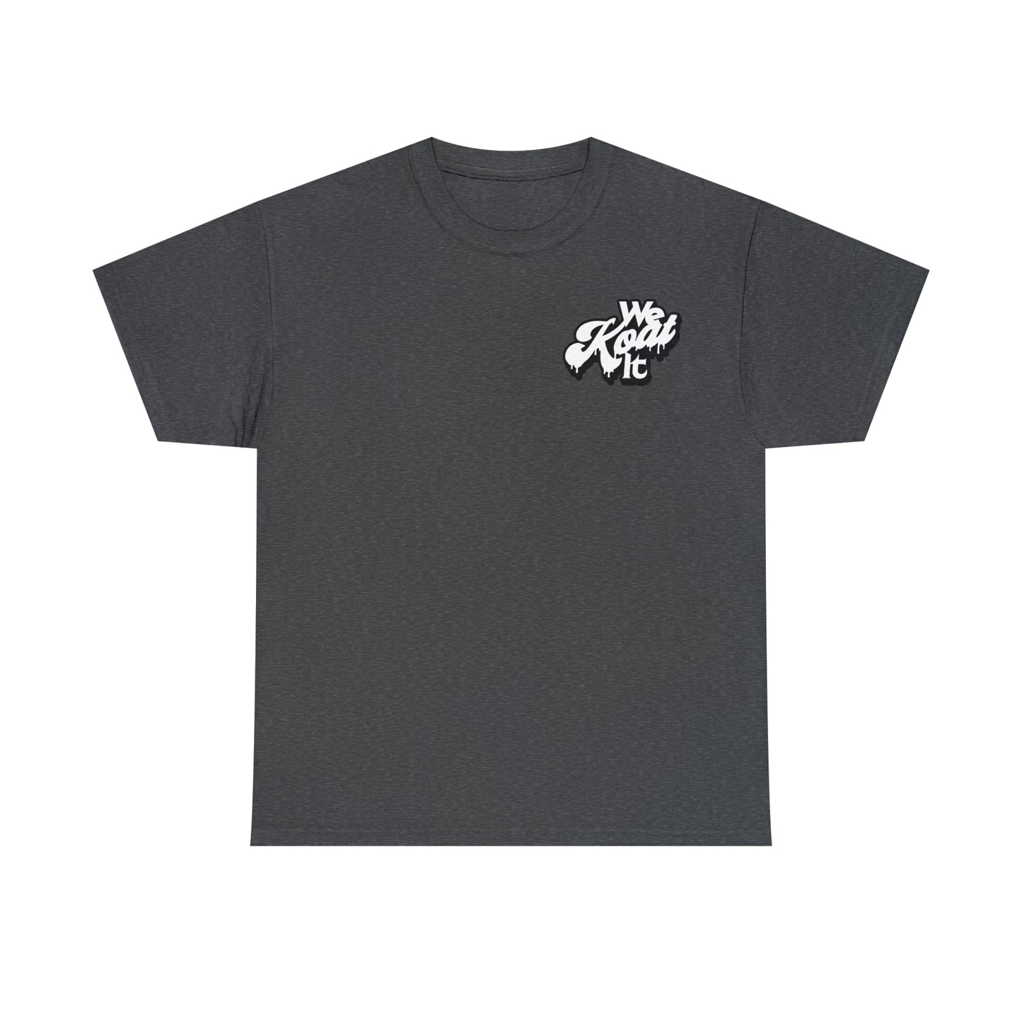 We Koat It Tee