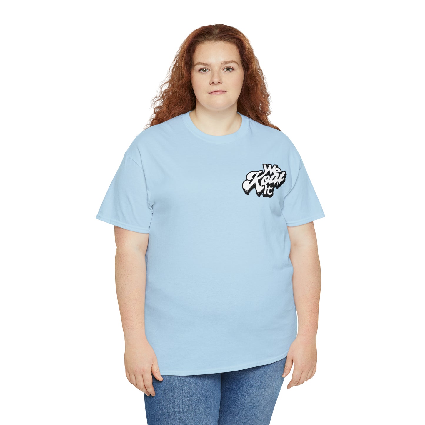 We Koat It Tee
