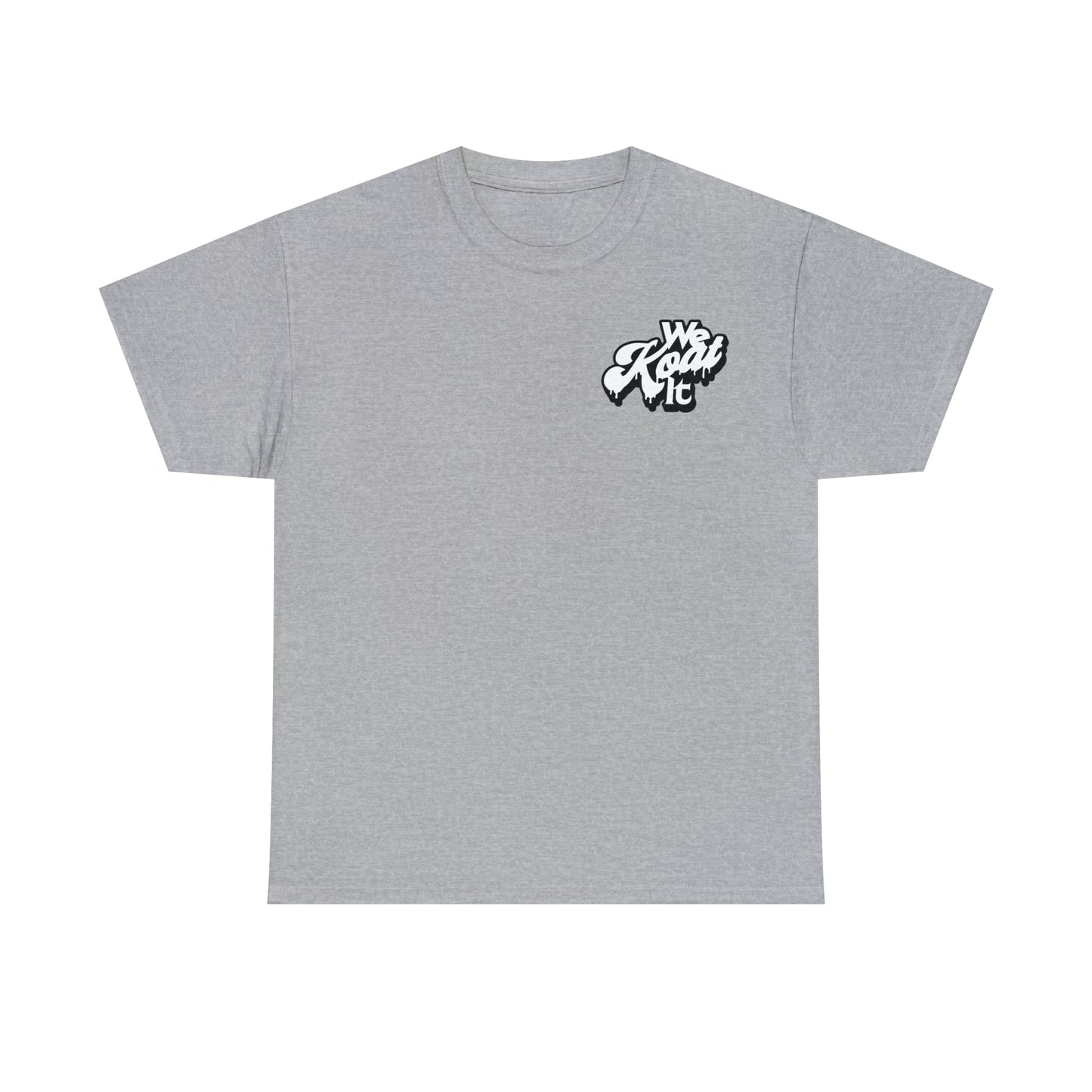 We Koat It Tee