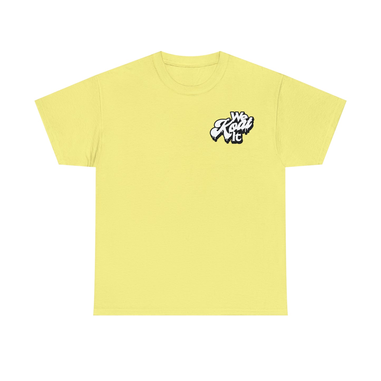 We Koat It Tee