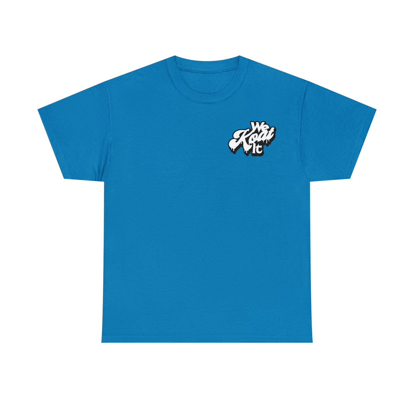 We Koat It Tee